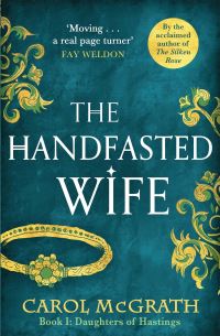 Book Cover for The Handfasted Wife by Carol McGrath