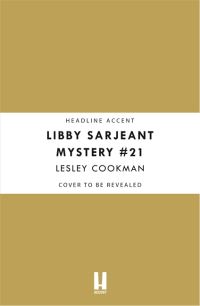 Book Cover for Libby Sarjeant Mystery #21 by Lesley Cookman