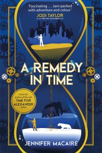 Book Cover for A Remedy in Time by Jennifer Macaire