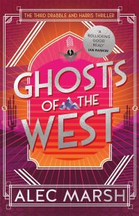 Book Cover for Ghosts of the West by Alec Marsh
