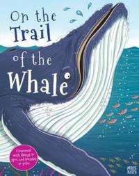 Book Cover for On the Trail of the Whale by Camilla De la Bédoyère