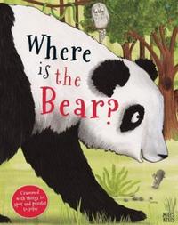 Book Cover for Where Is the Bear? by Camilla De la Bédoyère