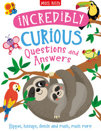 Book Cover for Incredibly Curious Questions and Answers by Camilla De la Bédoyère, Anne Rooney