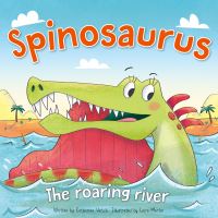 Book Cover for Spinosaurus by Catherine Veitch