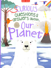 Book Cover for Curious Questions & Answers About...our Planet by Camilla De la Bédoyère