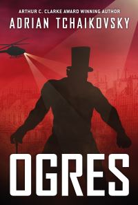 Book Cover for Ogres by Adrian Tchaikovsky