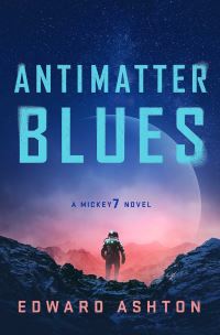 Book Cover for Antimatter Blues by Edward Ashton