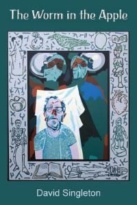 Book Cover for The Worm in the Apple by David Singleton