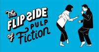Book Cover for The Flip Side of Pulp Fiction by Laurène Boglio
