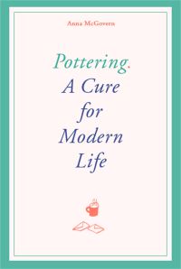 Book Cover for Pottering by Anna McGovern