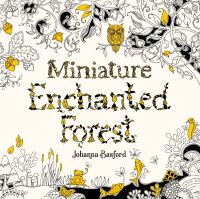 Book Cover for Miniature Enchanted Forest by Johanna Basford
