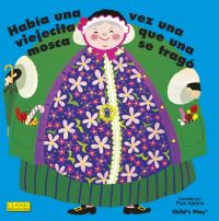 Book Cover for Habia Una Vez Una Viejecita Que Una Mosca Se Trago by Pam Adams