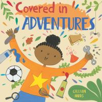 Book Cover for Covered in Adventures by Gillian Hibbs