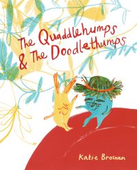 Book Cover for The Quaddlehumps and the Doodlethumps by Katie Brosnan