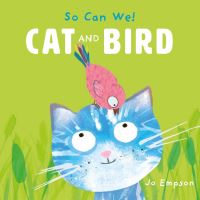 Book Cover for Cat and Bird by Jo Empson