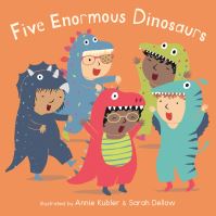 Book Cover for Five Enormous Dinosaurs by Annie Kubler, Sarah Dellow