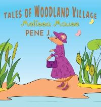 Book Cover for Tales of Woodland Village by Pene J