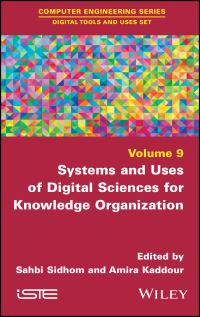 Book Cover for Systems and Uses of Digital Sciences for Knowledge Organization by Sahbi Sidhom, Amira Kaddour