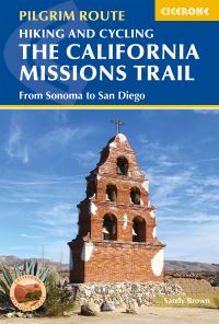 Book Cover for Hiking and Cycling the California Missions Trail by Sandy Brown