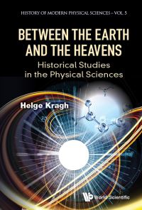 Book Cover for Between the Earth and the Heavens by Helge Kragh
