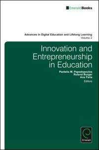 Book Cover for Innovation and Entrepreneurship in Education by Pantelis M Papadopoulos, Roland Burger, Ana Faria
