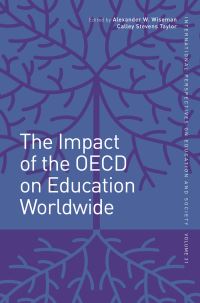 Book Cover for The Impact of the OECD on Education Worldwide by Alexander W Wiseman, Calley Stevens Taylor