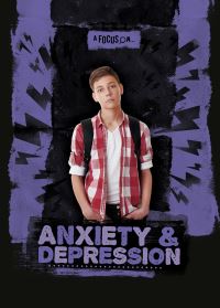 Book Cover for A Focus On... Anxiety & Depression by Charlie Ogden