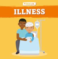 Book Cover for A Focus On...illness by John Wood