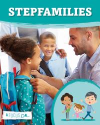 Book Cover for A Focus On... Stepfamilies by Holly Duhig