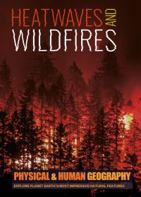 Book Cover for Heat Waves and Wildfires by Joanna Brundle