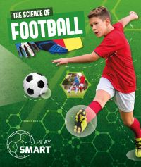 Book Cover for The Science of Football by Emilie Dufresne