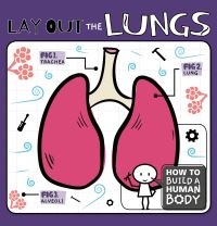 Book Cover for Lay Out the Lungs by Kirsty Holmes