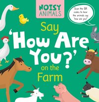 Book Cover for Say 'How Are You?' on the Farm by Madeline Tyler