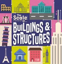 Book Cover for The Scale Of... Buildings & Structures by Joanna Brundle