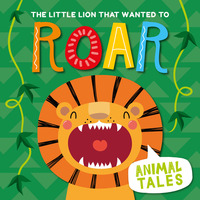 Book Cover for The Lion That Wanted to Roar by William Anthony