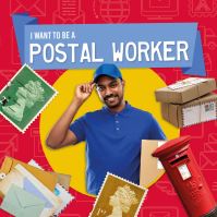Book Cover for I Want to Be a Postal Worker by Joanna Brundle
