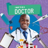 Book Cover for I Want to Be a Doctor by Joanna Brundle
