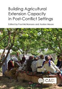 Book Cover for Building Agricultural Extension Capacity in Post-Conflict Settings by CAB International