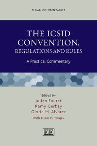 Book Cover for The ICSID Convention, Regulations and Rules by Julien Fouret, Remy Gerbay, Gloria Alvarez