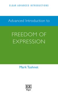 Book Cover for Advanced Introduction to Freedom of Expression by Mark Tushnet