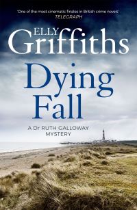 Book Cover for Dying Fall by Elly Griffiths