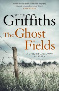 Book Cover for The Ghost Fields by Elly Griffiths