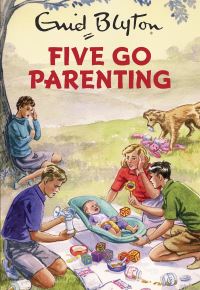 Book Cover for Five Go Parenting by Bruno Vincent, Enid Blyton