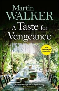 Book Cover for A Taste for Vengeance by Martin Walker