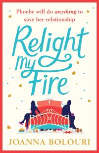 Book Cover for Relight My Fire by Joanna Bolouri