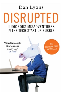 Book Cover for Disrupted by Daniel Lyons