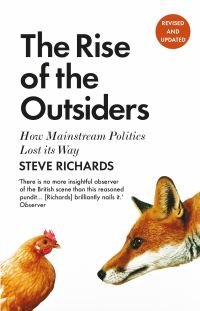 Book Cover for The Rise of the Outsiders by Steve Richards