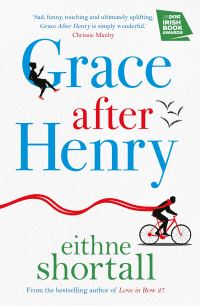 Book Cover for Grace After Henry by Eithne Shortall