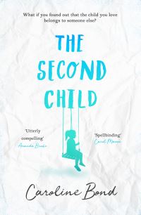Book Cover for The Second Child by Caroline Bond
