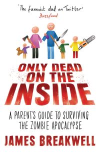 Book Cover for Only Dead on the Inside by James Breakwell